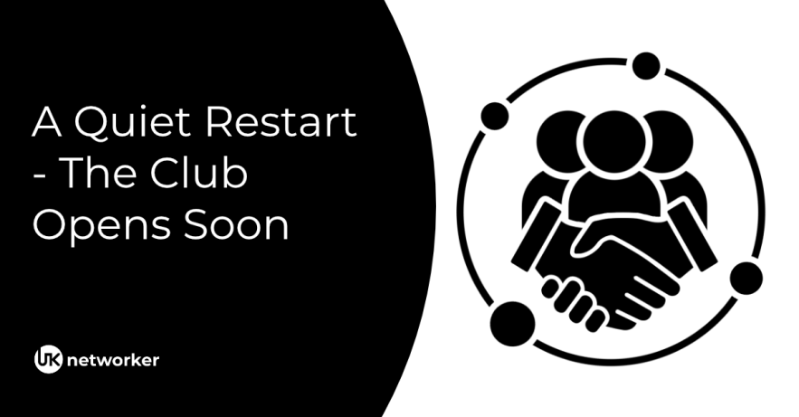A Quiet Restart - The Club Opens Soon